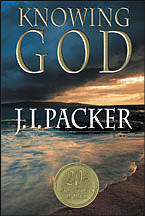 Knowing God by J. I. Packer