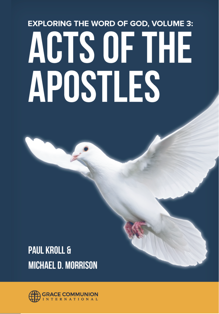 Exploring the Word of God, volume 3: Acts of the Apostles - Grace ...