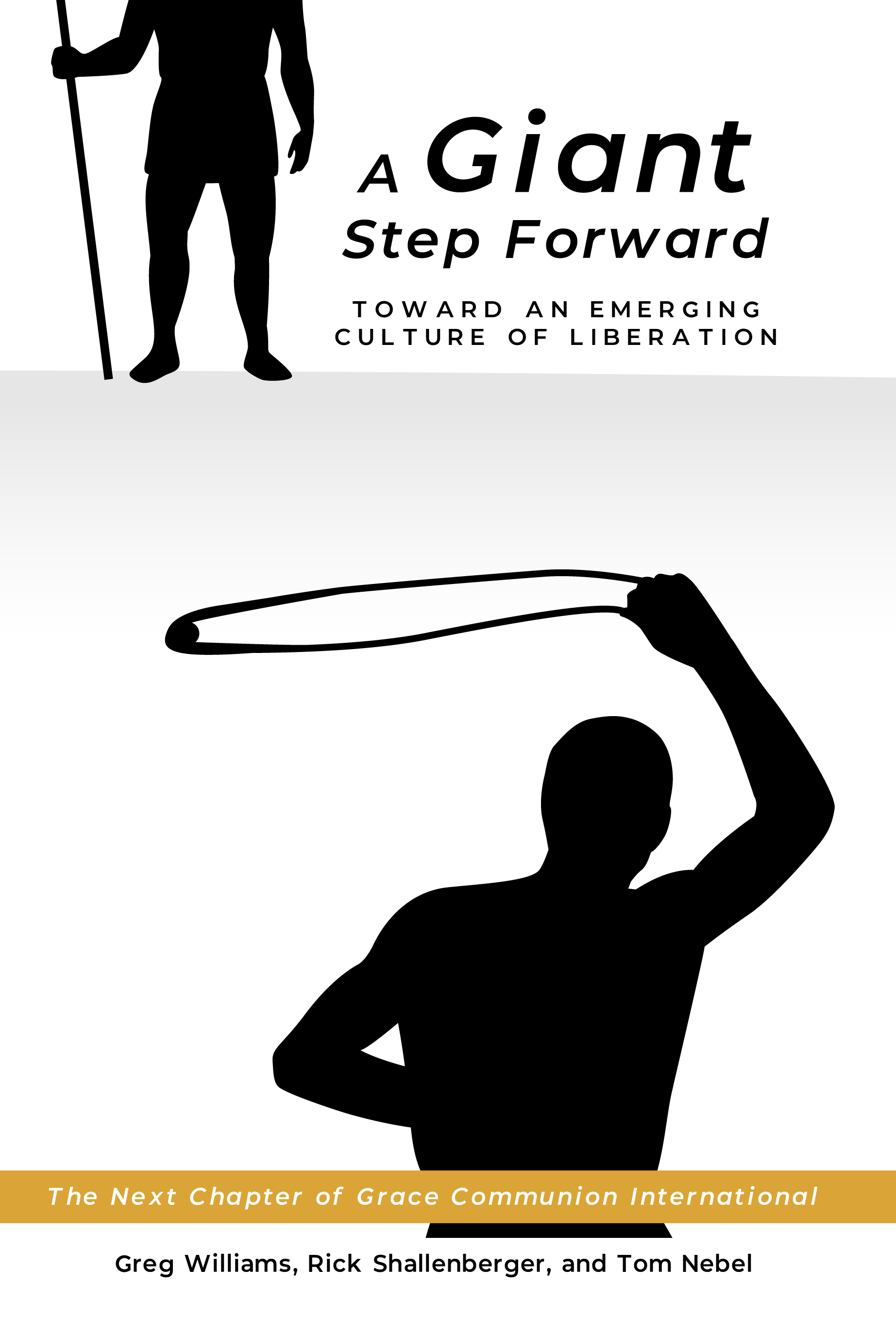 A GiANT Step Forward Grace Communion International